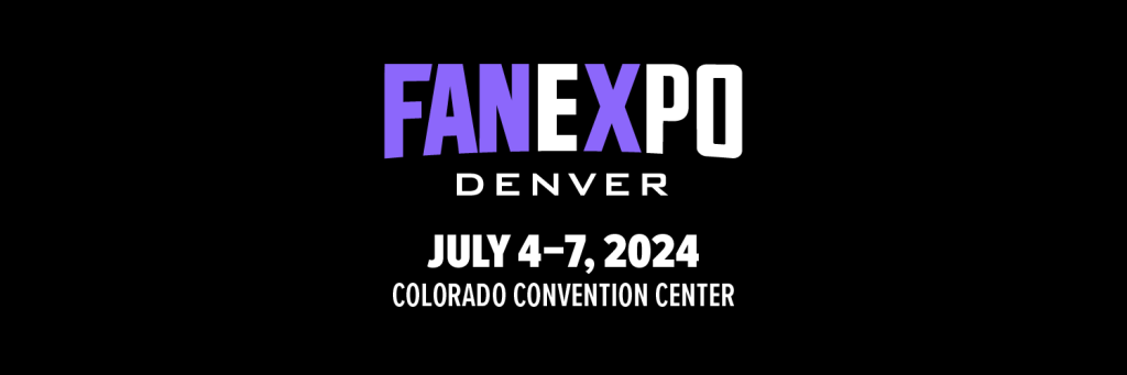 Fan Expo Colorado 2024